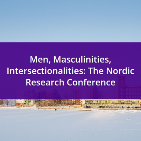 Men, Masculinities, Intersectionalities – The Nordic Research Conference