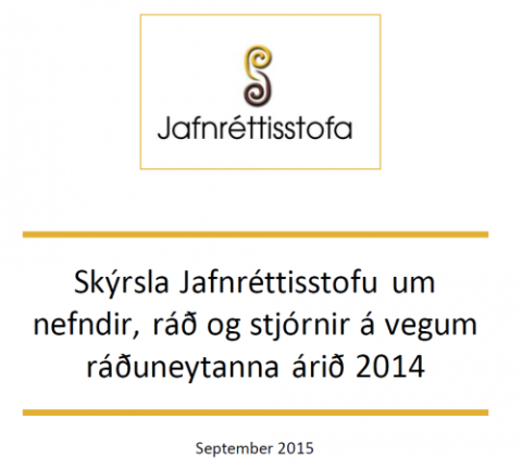 Skýrsla Jafnréttisstofu um nefndir, ráð og stjórnir á vegum ráðuneytanna 2014